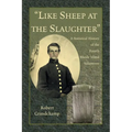 "Like Sheep at the Slaughter": A Statistical History of the Fourth Rhode Island Volunteers