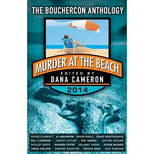 Murder at the Beach: Bouchercon Anthology 2014 - Paperback