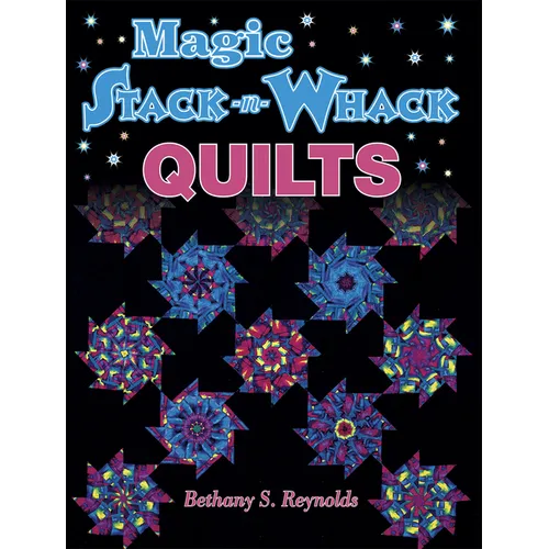 Magic Stack-N-Whack Quilts - Paperback