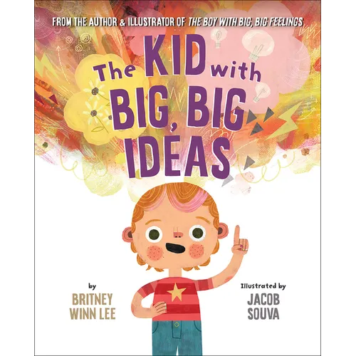 The Kid with Big, Big Ideas - Hardcover