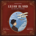 Lilian Bland: An Amazing Aviatrix - Paperback