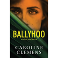 Ballyhoo - Paperback