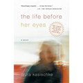 The Life Before Her Eyes - Paperback