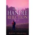 How to Handle Rejection - Paperback