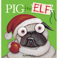 Pig the Elf (Pig the Pug) - Paperback
