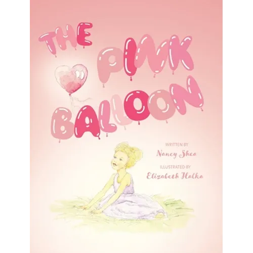 The Pink Balloon - Hardcover