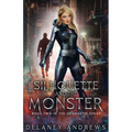 Silhouette and the Monster - Paperback