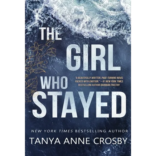 The Girl Who Stayed - Hardcover