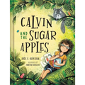 Calvin and the Sugar Apples - Hardcover