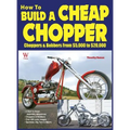 How to Build a Cheap Chopper - Hardcover