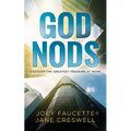 God Nods: Discover the Greatest Treasure at Work - Paperback