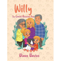 Willy: The Covid Rescue Pup - Hardcover