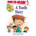 A Tooth Story: Ready-To-Read Level 1 - Hardcover