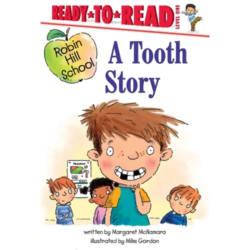 A Tooth Story: Ready-To-Read Level 1 - Hardcover