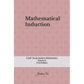 Mathematical Induction: A Self-Study Guide to Mathematics - Paperback