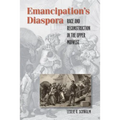 Emancipation's Diaspora: Race and Reconstruction in the Upper Midwest