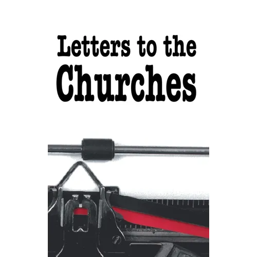 Letters to the Churches - Hardcover