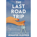The Last Road Trip - Paperback