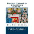 Fireside Christmas Collection Volume I - Paperback