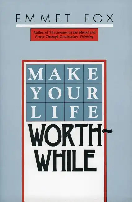 Make Your Life Worthwhile - Paperback