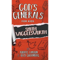 God's Generals For Kids-Volume 2: Smith Wigglesworth - Hardcover