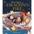 Once Upon a Dragon's Fire - Hardcover