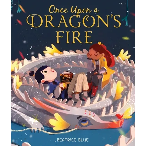 Once Upon a Dragon's Fire - Hardcover