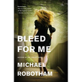 Bleed for Me - Paperback