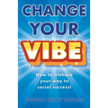 Change Your Vibe - Paperback