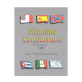 Hispanic Confederates. Third Edition