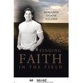 Finding Faith in the Field - Paperback