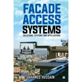 Facade Access Systems: Solutions, Systems and Applications - Paperback