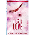 This Is Love (Special Edition Paperback) - Paperback