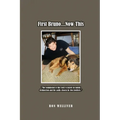 First Bruno...Now This - Paperback