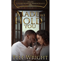 Made To Hold You - Paperback