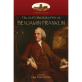 The Autobiography of Benjamin Franklin: Edited by Frank Woodworth Pine, with notes and appendix. (Aziloth Books) - Paperback