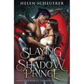Slaying the Shadow Prince - Paperback