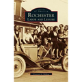 Rochester: Labor and Leisure