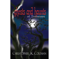 Ghosts and Haunts of Tennessee - Paperback