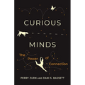 Curious Minds: The Power of Connection - Paperback