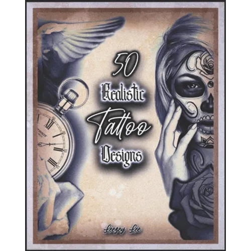 50 Realistic Tattoo Designs - Paperback