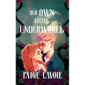 Our Own Little Underworld - Paperback
