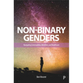 Non-Binary Genders: Navigating Communities, Identities, and Healthcare - Paperback