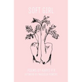 soft girl: poetry by k.p.k - Paperback