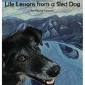 Life Lessons from a Sled Dog - Hardcover