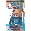 Dance of Love: A Minnesota Festival Romance - Paperback