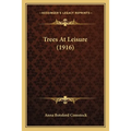 Trees At Leisure (1916) - Paperback