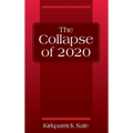 The Collapse of 2020 - Hardcover