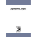 Leisure Hours in town, by Author of the Recreations of A Country Parson.