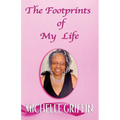 The Footprints of My Life - Paperback